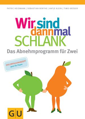 [GU 01] • Wir sind dann mal schlank · das Abnehmprogramm für zwei